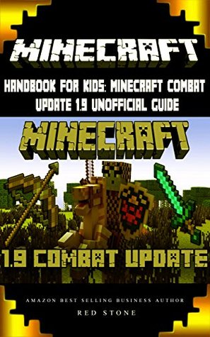 Download Minecraft: Handbook for Kids Minecraft Combat Update 1.9 Unofficial Guide - Red Stone file in PDF