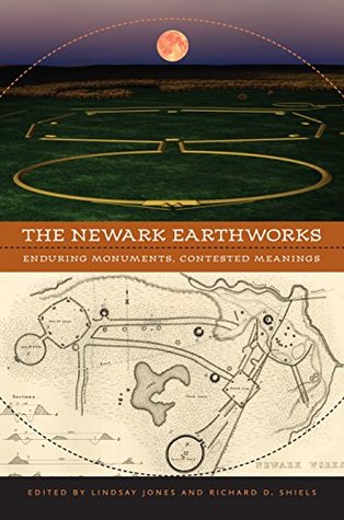 Download The Newark Earthworks: Enduring Monuments, Contested Meanings (Studies in Religion and Culture) - Lindsay Jones file in ePub