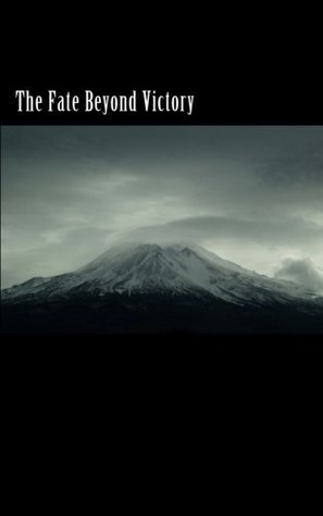 Download The Fate Beyond Victory (Eyes Only) (Volume 1) - Lance Andrew Chaney | PDF