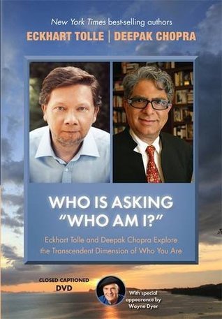 Download Who Is Asking “Who Am I?”: Eckhart Tolle and Deepak Chopra Explore the Transcendent Dimension of Who You Are - Eckhart Tolle | ePub