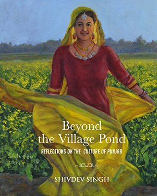 Download beyond the village pond reflection on the culture of punjab - Shivdev Singh file in ePub