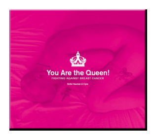 Full Download You Are the Queen! - Fighting Against Breast Cancer - ie Hauman | ePub