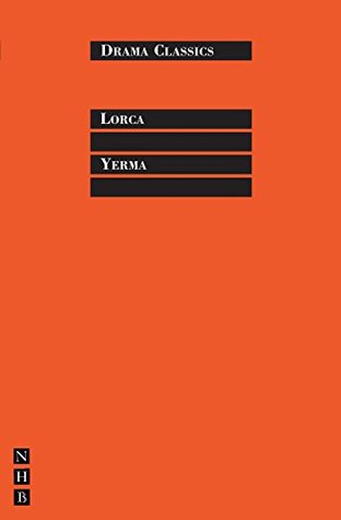 Read Online Yerma: Full Text and Introduction (NHB Drama Classics) - Federico García Lorca | ePub