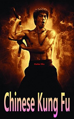 Read Online Chinese Kung Fu: A generation of kung fu star Bruce lee - Haibo Wu | ePub