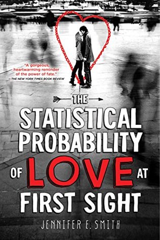 Read Online The Statistical Probability of Love at First Sight - Jennifer E. Smith | ePub