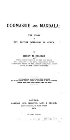 Read Coomassie and Magdala, the Story of Two British Campaigns in Africa - Henry Morton Stanley file in PDF