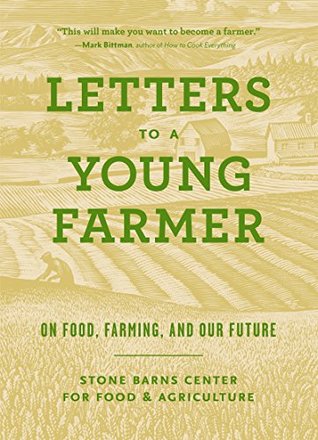 Read Letters to a Young Farmer: On Food, Farming, and Our Future - Martha Hodgkins file in PDF