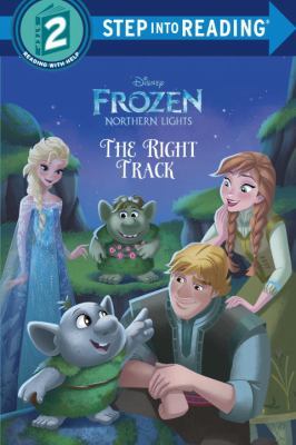 Read Online The Right Track (Disney Frozen: Northern Lights) - Apple Jordan file in PDF