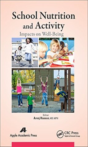 Read Online School Nutrition and Activity: Impacts on Well-Being - Areej Hassan file in ePub