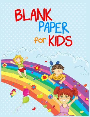 Download Blank Paper for Kids: 8.5 X 11, 108 Lined Pages (Diary, Notebook, Journal, Workbook) -  file in PDF