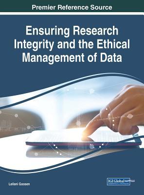 Full Download Ensuring Research Integrity and the Ethical Management of Data - Leilani Goosen file in ePub