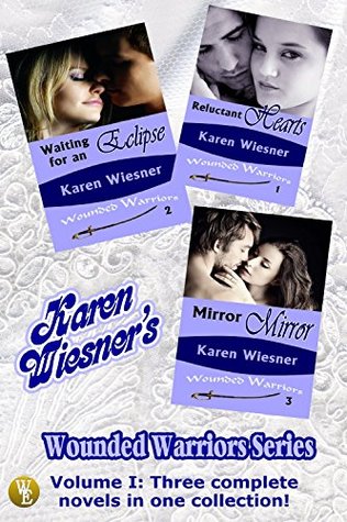 Read Online Wounded Warriors Series Volume I: Books 1 - 3 (Wounded Warriors Series Collection) - Karen Wiesner file in ePub