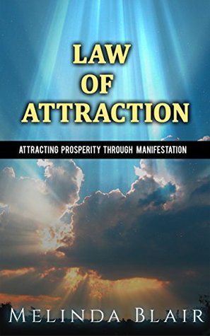 Read Law of Attraction: Attracting Prosperity Through Manifestation - Melinda Blair file in ePub