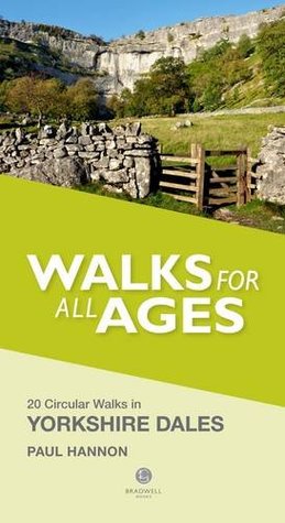 Download Walks for All Ages in Yorkshire Dales: 20 Short Walks for All Ages - Paul Hannon | ePub