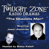 Read Online The Twilight Zone Radio Dramas : The Obsolete Man -  | ePub