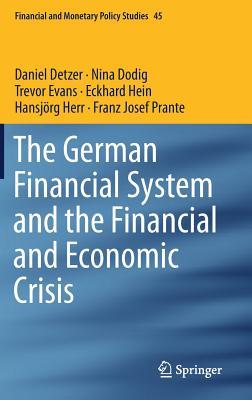 Download The German Financial System and the Financial and Economic Crisis - Daniel Detzer file in ePub