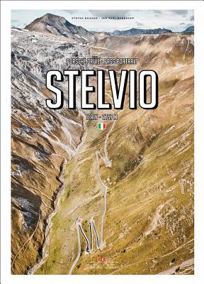 Download Porsche Drive: Stelvio: Pass Portraits; Italy 2757m - Stefan Bogner file in ePub