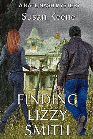Read Online Finding Lizzy Smith (The Kate Nash Mysteries Book 1) - Susan Keene | ePub