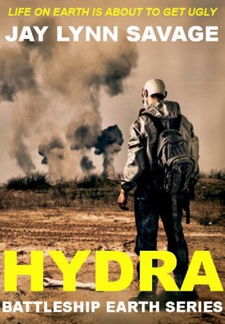 Full Download Dystopian Fiction: Hydra (Battleship Earth Series Book 5) - Jay Lynn Savage file in ePub