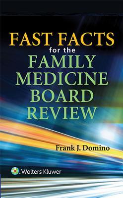 Read Fast Facts for the Family Medicine Board Review - Frank J Domino | ePub