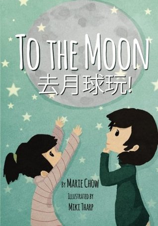 Download To the Moon! (Simplified Chinese and English Version) - Marie Chow file in ePub