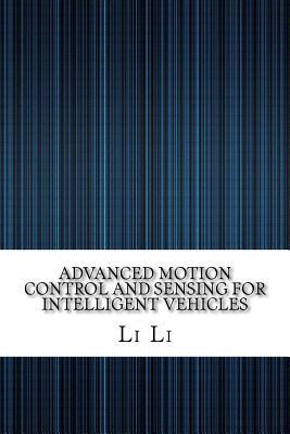 Full Download Advanced Motion Control and Sensing for Intelligent Vehicles - Li Li | ePub