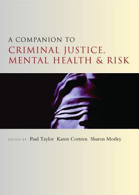 Download A Companion to Criminal Justice, Mental Health and Risk - Paul Taylor file in ePub