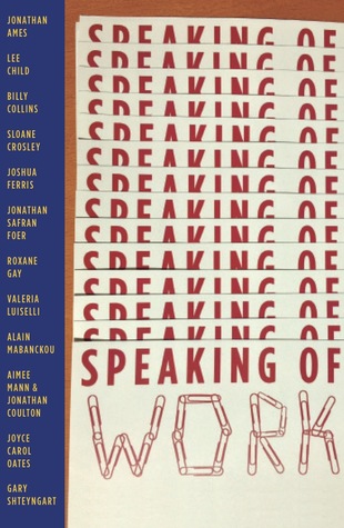 Read Speaking of Work: A Story of Love, Suspense and Paperclips - Bernard Schwartz | PDF