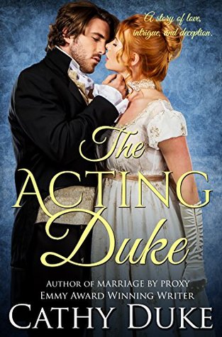 Read The Acting Duke: Book One in the Bouquet Series - Cathy Duke file in PDF