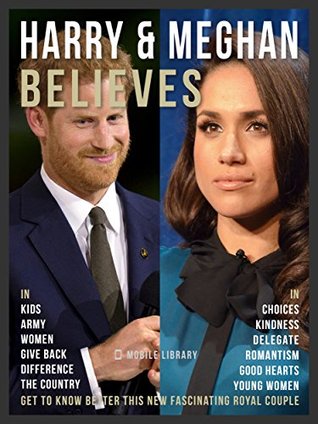 Download Prince Harry and Meghan Believes: Discover this fascinating royal couple - Mobile Library | ePub