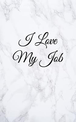 Read I Love My Job: Blank Lined Journal, 108 Pages, 5x8 -  file in ePub