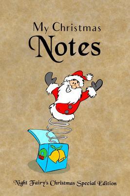 Read My Christmas Notes: Special Christmas Notebooks & Journals Edition: Notebook/Journal/Diary/Planner/Memory Notebook/Keepsake Book Size: 6x9, Lined Pages, 100 Pages Xmas Special Edition for Women, Men, Girls and Boys at All Ages! -  | PDF