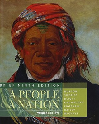 Full Download Bundle: A People and a Nation: A History of the United States, Brief Edition, Volume I, 9th   The History Handbook, 2nd - Mary Beth Norton file in PDF