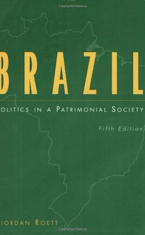 Download Brazil: Politics in a Patrimonial Society (Praeger Special Studies: Praeger) - Riordan Roett file in PDF