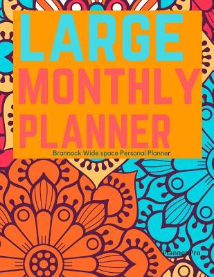 Full Download Brannock Large Monthly Planner: Wide Space Personal Planner/At a Glance Large Planner/Day Planner and Organizer/ Personal Organizer and Planner -  file in PDF