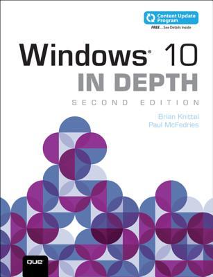 Download Windows 10 in Depth (Includes Content Update Program) - Brian Knittel file in PDF