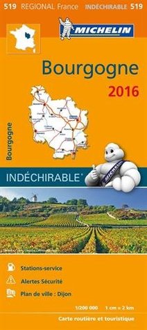 Full Download Carte Regional 519 : Bourgogne - 2016 ; Indechirable ; tear-resistant - Michelin Travel | ePub