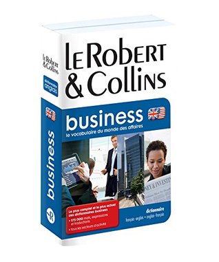 Read Le Robert & Collins Business French English and English French (Robert et Collins Business Dictionary) - Collectif | ePub