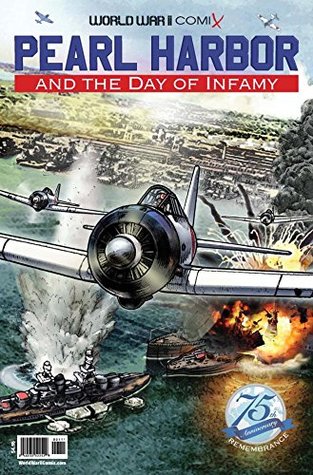 Read Pearl Harbor and the Day of Infamy (World War II Comix) - Jay Wertz file in PDF