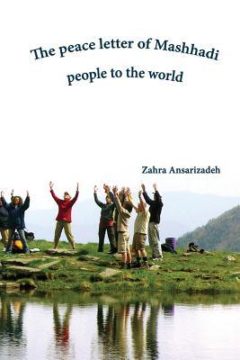 Read The Peace Letter of Mashhadi People to the World - Zahra Ansarizadeh file in ePub