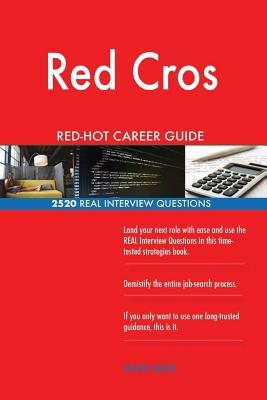 Download Red Cros Red-Hot Career Guide; 2520 Real Interview Questions - Red-Hot Careers file in PDF
