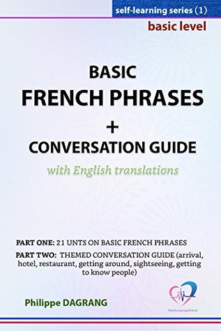 Read Basic French Phrases   Conversation Guide - with English translations - Philippe R. DAGRANG file in ePub