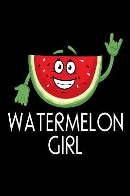 Read Watermelon Girl: Funny Fresh Summer Fruit Lover Gift Notebook for Girls -  file in PDF