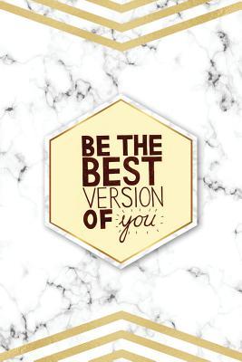 Download Be the Best Version of You: Bullet Journal 120-Page 1/4 Inch Dot Grid Female Empowerment Notebook 6 X 9 Marble & Gold Perfect Paperback -  file in ePub