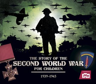 Download The Story of the Second World War for Children: 1939-1945 - Peter Chrisp file in PDF