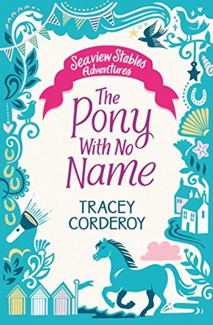 Read The Pony With No Name (Seaview Stables Adventures) - Tracey Corderoy file in PDF