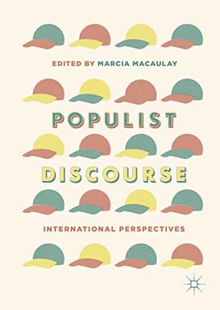 Download Populist Discourse: International Perspectives - Marcia Macaulay | ePub