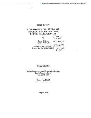 Full Download A Fundamental Study of Nucleate Pool Boiling Under Microgravity - National Aeronautics and Space Administration file in PDF