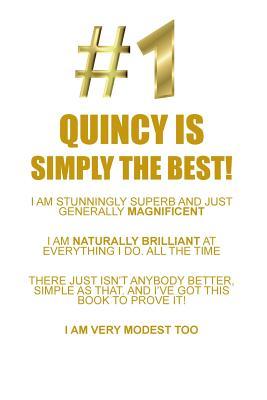 Read Online QUINCY IS SIMPLY THE BEST AFFIRMATIONS WORKBOOK Positive Affirmations Workbook Includes: Mentoring Questions, Guidance, Supporting You - Affirmations World | PDF