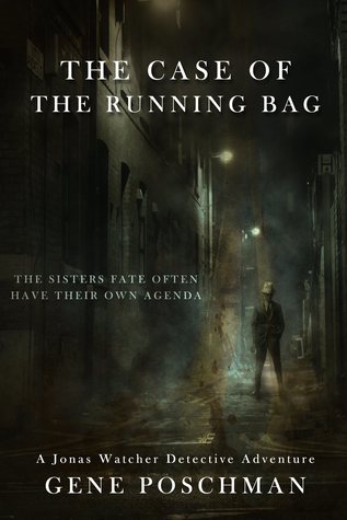Download The Case of the Running Bag: A Jonas Watcher Detective Adventure - Gene Poschman file in PDF